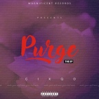 “Purge THE EP”- Cixqo (Track List)